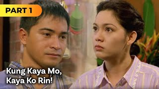 Kung Kaya Mo Kaya Ko Rin FULL MOVIE Part 1  Maricel Soriano Cesar Montano [upl. by Grissom376]