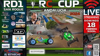 RD1 Cto 🏆 RC CUP ANDALUCÍA 18 BUGGY 2024  SAN ROQUE [upl. by Porche]