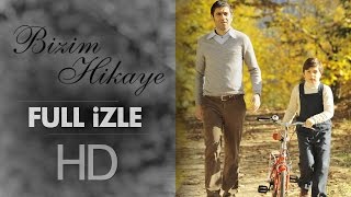 Bizim Hikaye  Sinema Filmi  2015 [upl. by Yeniar]