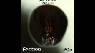 Faction  Youve Got The Fire EP 1983 [upl. by Ettolrahs]