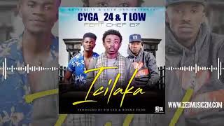 Cyga 24 amp T Low ft Chef 187  Icilaka [upl. by Burnsed]