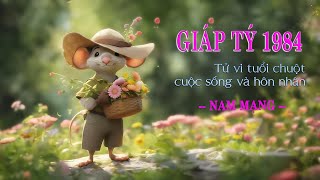 Tử Vi Tuổi Giáp Tý 1984 Nam Mạng  Ngẫm Để Sống [upl. by Lyndell]