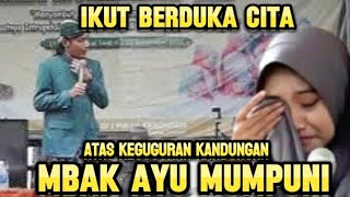 Gus Ulin Nuha Ikut Berduka Cita Atas Keguguran Kandungan Mbak Ayu MumpuniYang Sabar Mbak Ayu [upl. by Rimidalv]