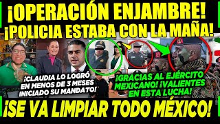 VIERNES CLAUDIA ¡EMPEZÓ LA MEGA LIMPIA EN MÉXICO CAEN JEFES DE POLICIA ¡CON LA MAÑA ¡ES SU FIN [upl. by Atnahsal]