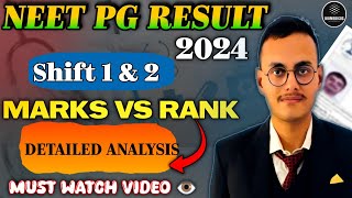 NEET PG RESULT 2024 MARKS VS RANK ANALYSIS IN BOTH SHIFT 1 amp 2  FULL DETAILED ANALYSIS [upl. by Paloma428]