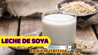 Como Hacer LECHE De Soya O SOJA│Solo Tres Ingredientes [upl. by Bambie133]