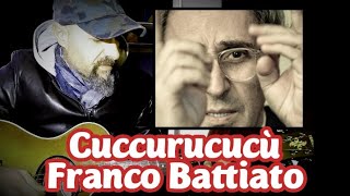 Cuccurucucù Franco Battiato  lezione di chitarra [upl. by Osyth]