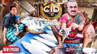 CID  किसे पकड़ने के लिए Acp और Abhijeet ने बदला भेष  बना मछुआरा  सीआईडी CID Full Episode [upl. by Donavon]