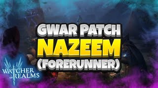 GUILD WAR Updates NAZEEM Rework  FORERUNNER PATCH Watcher of Realms [upl. by Sined]