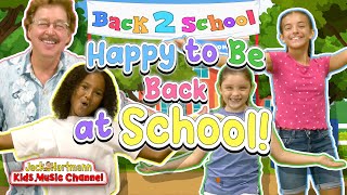 Happy to Be Back at School  Back to School Song for Kids  Jack Hartmann [upl. by Nahtanaj]