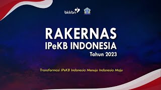 Pembukaan Rakernas IPeKB Indonesia [upl. by Seldun985]