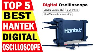 Top 5 Best Hantek Oscilloscope In 2024 [upl. by Trina]