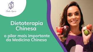 Dietoterapia Chinesa  O pilar mais importante da Medicina Chinesa [upl. by Jerry]