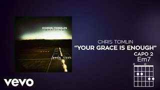 Chris Tomlin  Your Grace Is Enough Lyrics And Chords [upl. by Assened960]