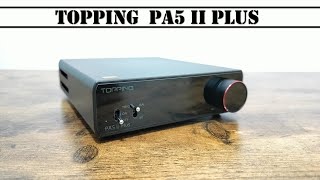 Topping PA5 II Plus  Video dimostrativo [upl. by Gney]