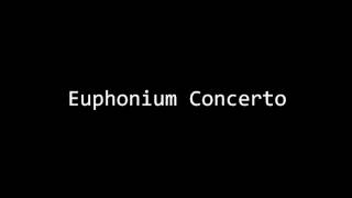 Euphonium Concerto  Joseph Horovitz [upl. by Teerell]