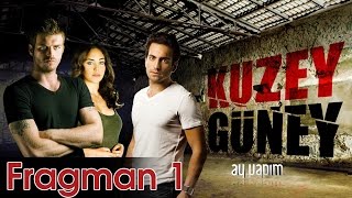 Kuzey Güney Fragman 1 [upl. by Stephenson]