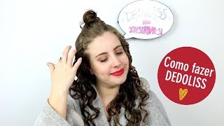 Como fazer Dedoliss com Mari Vasconi [upl. by Ddal]