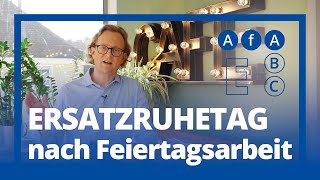 Ersatzruhetag nach Feiertagsarbeit – AfA Update [upl. by Atinna]