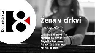 Žena v církvi 9 června 2021 [upl. by Nwad]