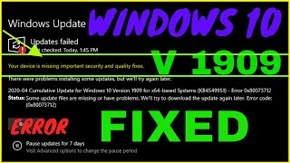 FIX  quotYour Device is Missing Important Security and Quality Fixesquot Windows 10 1909 Update Error [upl. by Tavia]