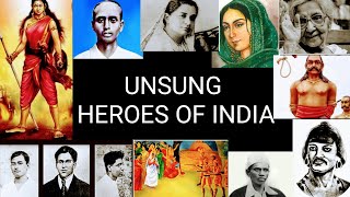 UNSUNG HEROES OF INDIA  INDEPENDENCE DAY SPECIAL [upl. by Lizette]