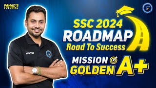 SSC 2024 Roadmap  Road to Success  Mission Golden A  Routine  Fahad Sir [upl. by Lyrred]