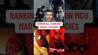 Ranking All 6 NONMCU Marvel Trilogies Blade To Venom [upl. by Pickett]