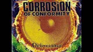 Corrosion of Conformity Seven Days [upl. by Lebama]