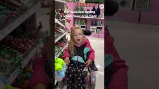 Girl reacts to seeing wheelchair user ornament inclusion shorts wheelchair christmas reaction [upl. by Araek]