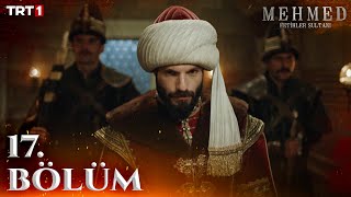 Mehmed Fetihler Sultanı 17 Bölüm trt1 [upl. by Funch78]