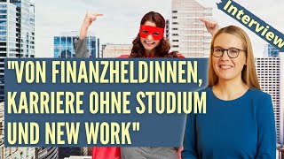 Frauke Hegemann über Finanzheldinnen und Karriere ohne Studium [upl. by Andromache]