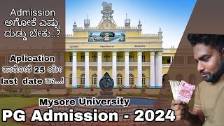 Admission ಆಗೋಕೆ ಎಷ್ಟು ದುಡ್ಡು ಬೇಕು Mysore University PG Admission 2024  Fee structure Fee pay [upl. by Aihtekal]