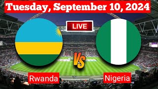 Rwanda Vs Nigeria  CAF Africa Cup Live Match Score 2024 [upl. by Redford]