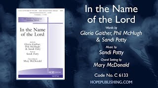 In the Name of the Lord  arr Mary McDonald [upl. by Eustashe]