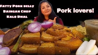 Spicy Fatty Pork belly with mastred greens  khalo dhal Bangain chop salad  eating show [upl. by Akimrehs]