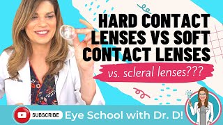 Hard Contact Lenses  Rigid Gas Permeable Contact Lenses RGP vs Soft Contacts vs Scleral Lenses [upl. by Maice558]