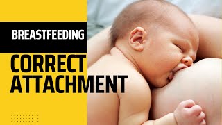 Discover the Importance of Correct Attachment during Breastfeeding [upl. by Heinrick]