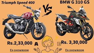 BMW G 310 GS vs Triumph Speed 400 bmw triumph bikecomparison [upl. by Fillian180]