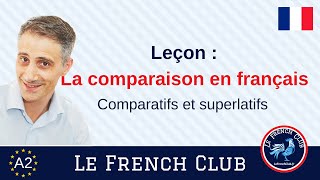 La comparaison en français  comparatifs et superlatifs [upl. by Pavlish]