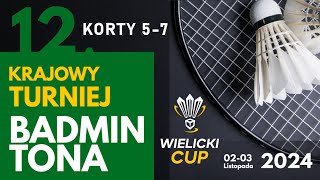 KORTY 57  SOBOTA  CZESC 2  XII Ogólnopolski Turniej Badmintona  WIELICKI CUP 2024 [upl. by Giule]