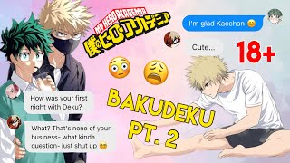 DEKU STAYING AT BAKUGOS PT2 🧡💚 BakuDeku  MHA Texting Story [upl. by Raquel]