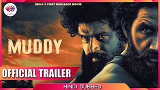 Muddy  Official Hindi Dubbed Trailer  Yuvan Krishna  Ridhaan Krishna  SN Media [upl. by Sil]