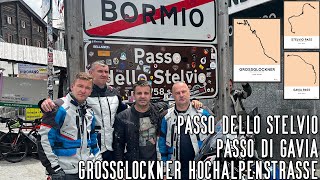 Passo dello Stelvio  Passo di Gavia  Grossglockner Hochalpenstrasse alpejskie przełęcze motocyklem [upl. by Ecnal119]