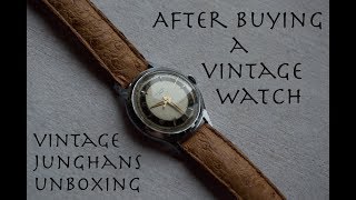 What To Do AFTER Buying A Vintage Watch [upl. by Vivyan]