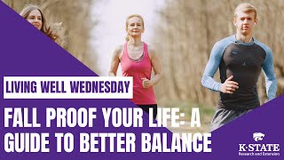 Living Well Wednesday Fall Proof Your Life  A Guide to Better Balance [upl. by Malliw]