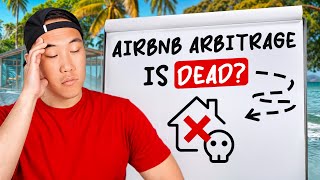 Airbnb Arbitrage Is Dead [upl. by Rawdon]