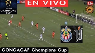 CHIVAS GUADALAJARA VS FORGE EN VIVO POR GRANEGA 🔴 CONCACAF CHAMPIONS CUP  16 AVOS DE FINAL [upl. by Eipper]