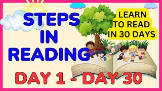 STEPS in READING  LESSONS DAY 1  DAY 30  Learn to Read Fast amp Easy for Children [upl. by Ihcas]