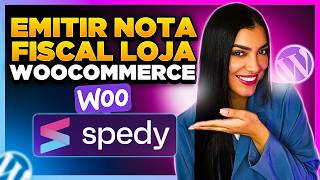 Spedy WooCommerce Como Emitir NOTA FISCAL na Loja Virtual  Integrar Spedy no WooCommerce [upl. by Hermy]